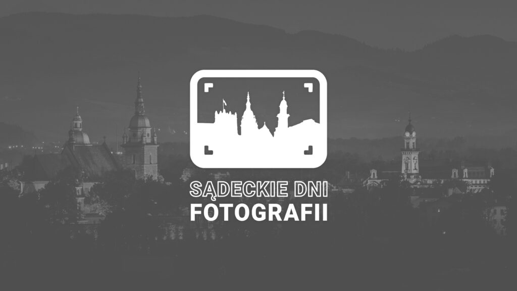 IV Sądeckie Dni Fotografii