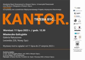 KANTOR, TRZEBA BYĆ … wystawa w Muzeum Okręgowym w Nowym Sączu